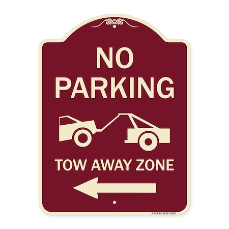 Signmission No Parking Tow-Away Zone W/ Left Arrow Heavy-Gauge Aluminum Sign, 24" x 18", BU-1824-23607 A-DES-BU-1824-23607